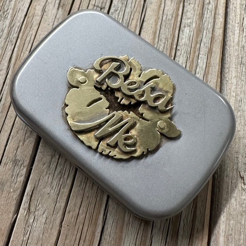 Kiss Me (Besa Me) Tin